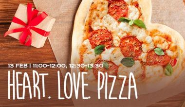  Heart.Love.Pizza - 13 februarie